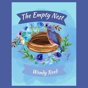 A Book I Wrote: THE EMPTY NEST  - NWT